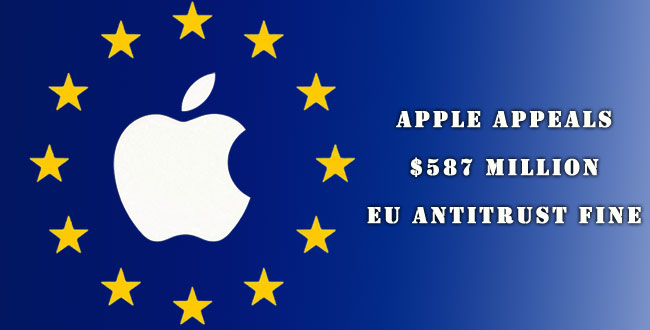 Apple Appeals $587 Million EU Antitrust Fine