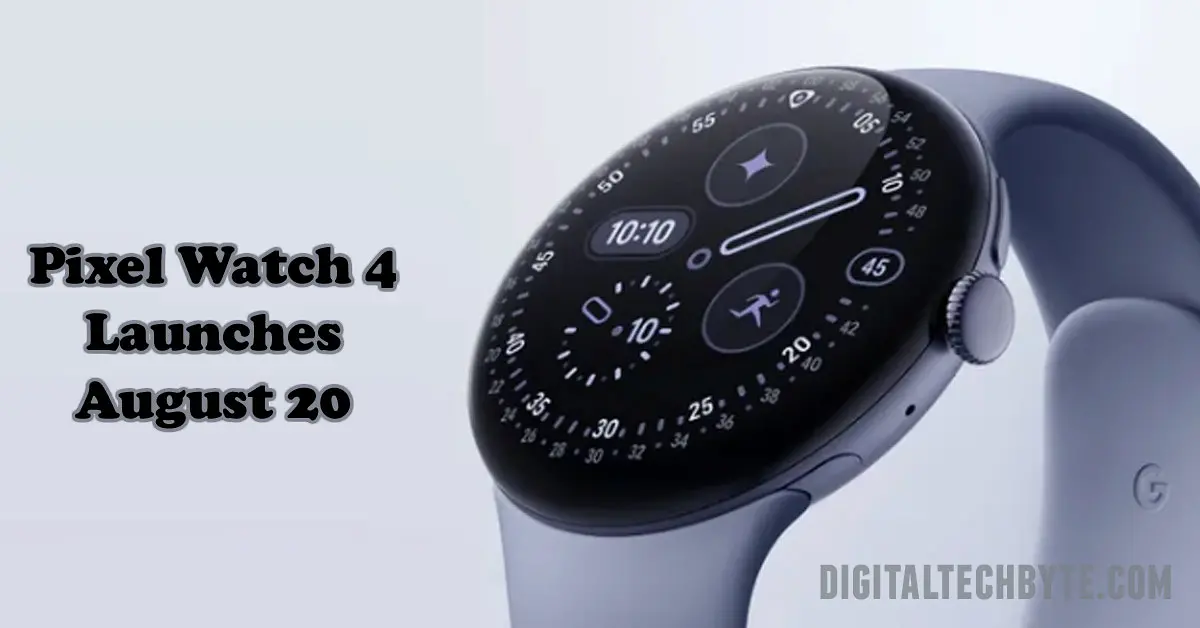 Pixel Watch 4 Launches August 20: Dual Sizes, Quick Charge Dock, and Health Sensor Upgrades