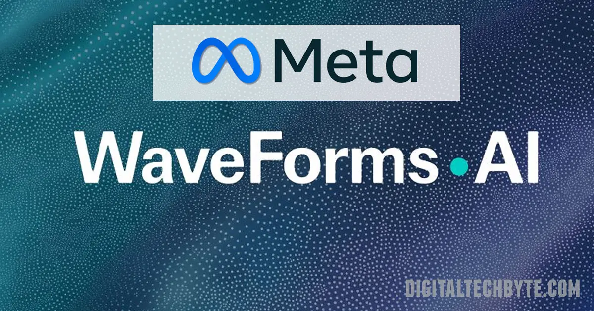 Meta Acquires WaveForms AI for Transformative Emotional Voice Technology
